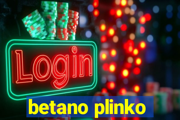 betano plinko