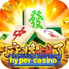 hyper casino