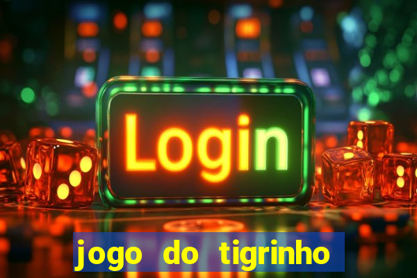 jogo do tigrinho pagando muito