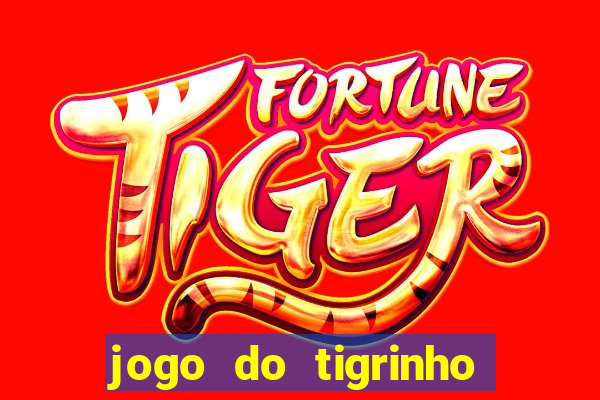 jogo do tigrinho pagando muito