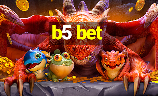 b5 bet