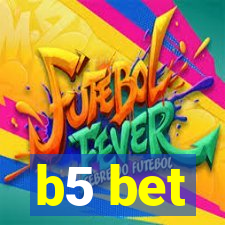 b5 bet