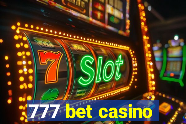 777 bet casino