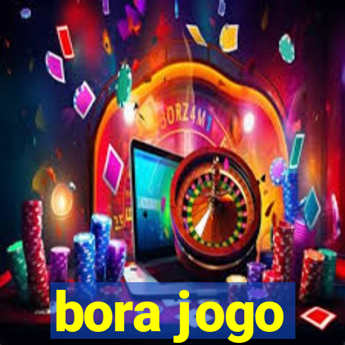 bora jogo