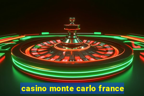 casino monte carlo france