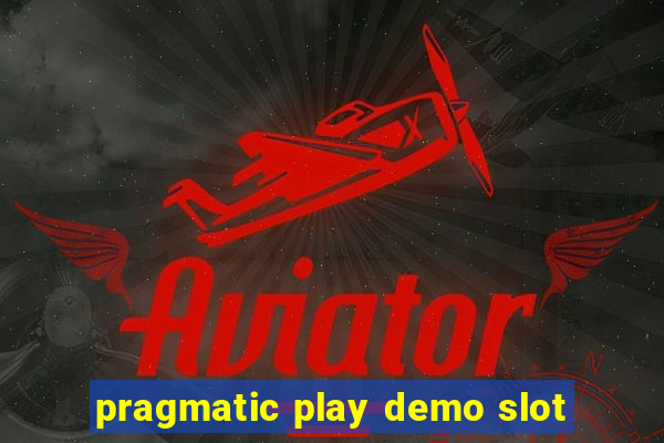 pragmatic play demo slot