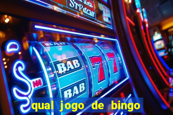 qual jogo de bingo que ganha dinheiro de verdade