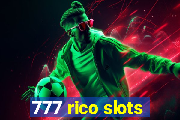 777 rico slots