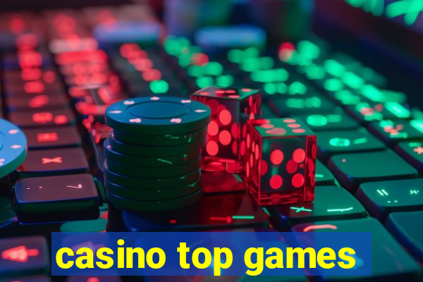 casino top games