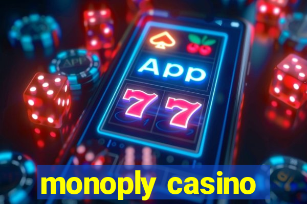 monoply casino