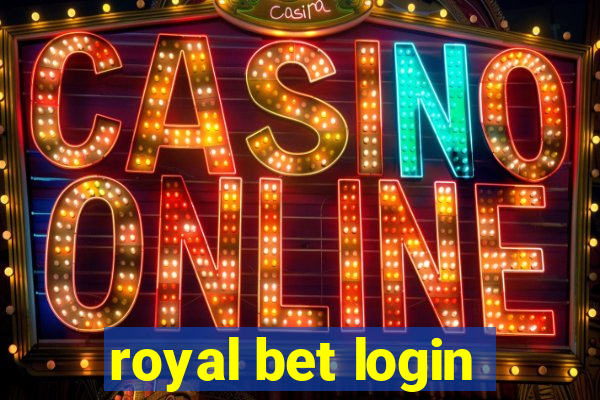 royal bet login