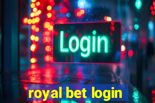 royal bet login