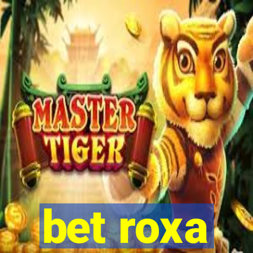 bet roxa