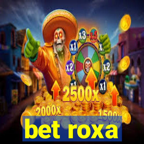 bet roxa