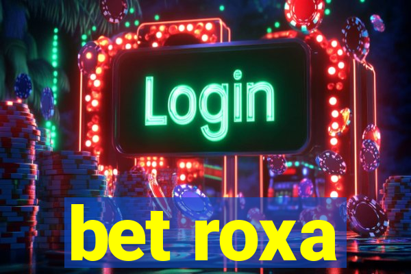 bet roxa