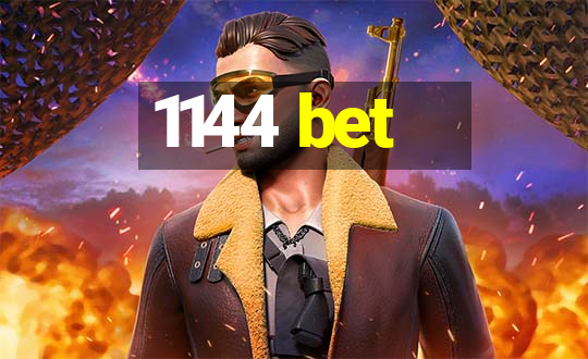 1144 bet