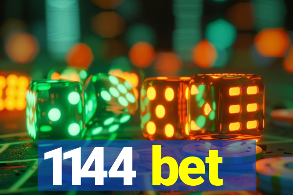 1144 bet