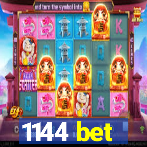 1144 bet