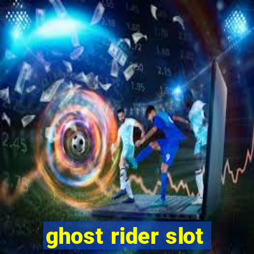 ghost rider slot