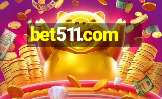 bet511.com