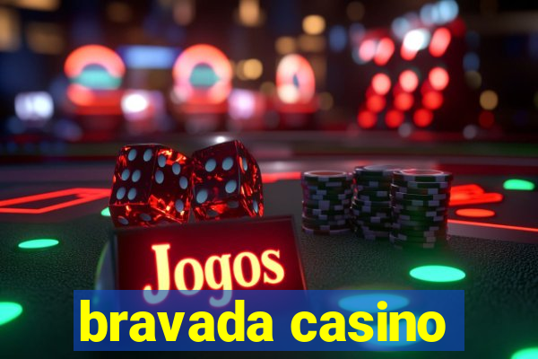 bravada casino