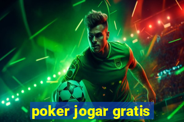 poker jogar gratis