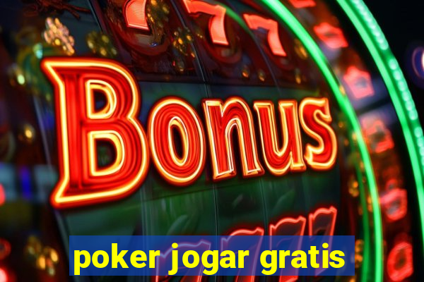 poker jogar gratis