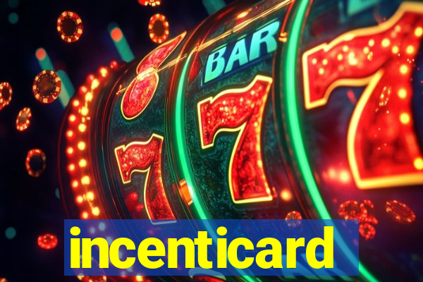 incenticard