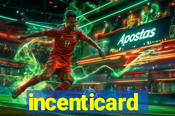 incenticard