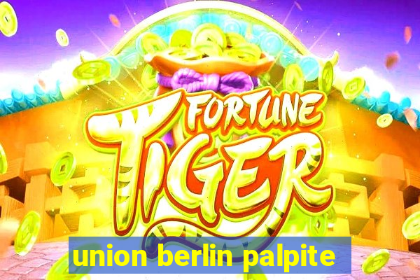 union berlin palpite