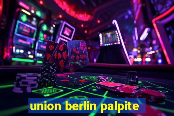 union berlin palpite