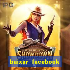 baixar facebook lite baixaki