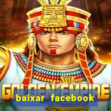 baixar facebook lite baixaki