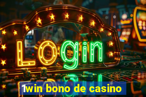 1win bono de casino