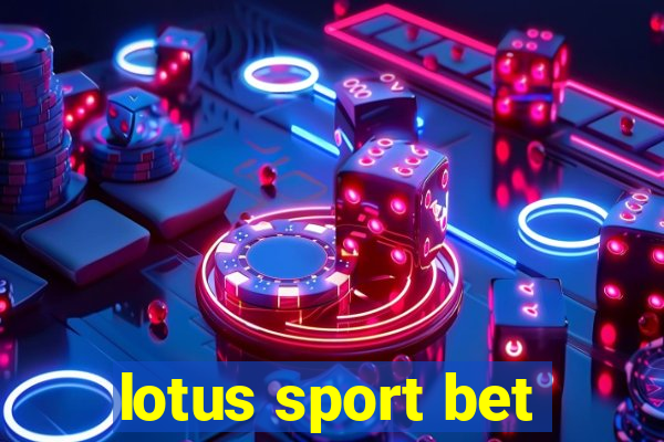 lotus sport bet