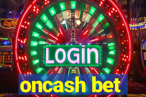 oncash bet