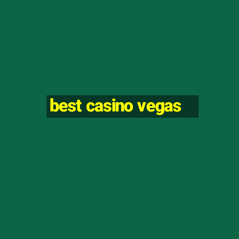 best casino vegas