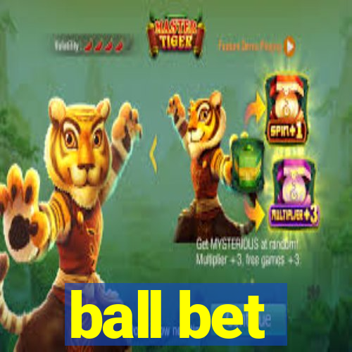 ball bet