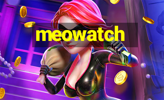 meowatch