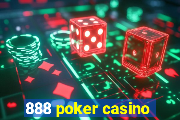 888 poker casino