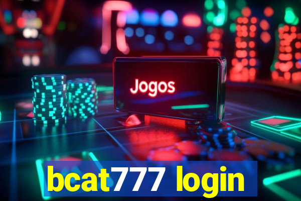 bcat777 login