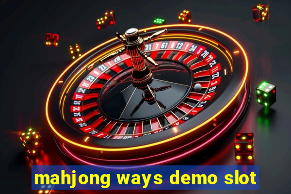 mahjong ways demo slot