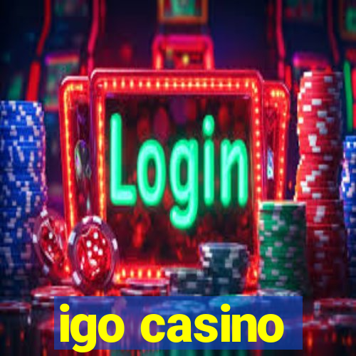 igo casino