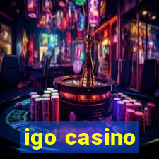 igo casino