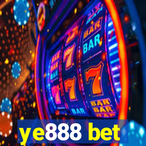 ye888 bet