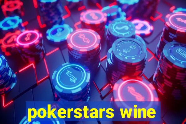 pokerstars wine