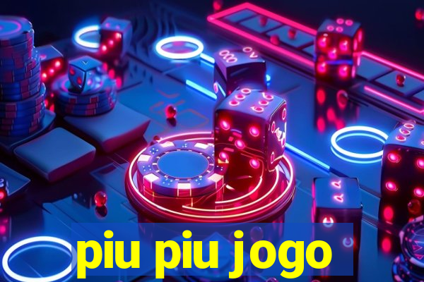 piu piu jogo