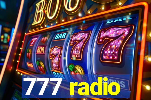 777 radio