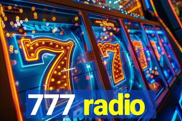 777 radio