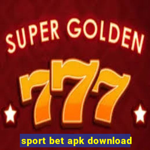 sport bet apk download